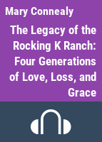 The_legacy_of_the_Rocking_K_Ranch